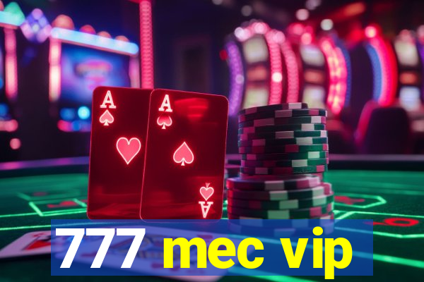 777 mec vip